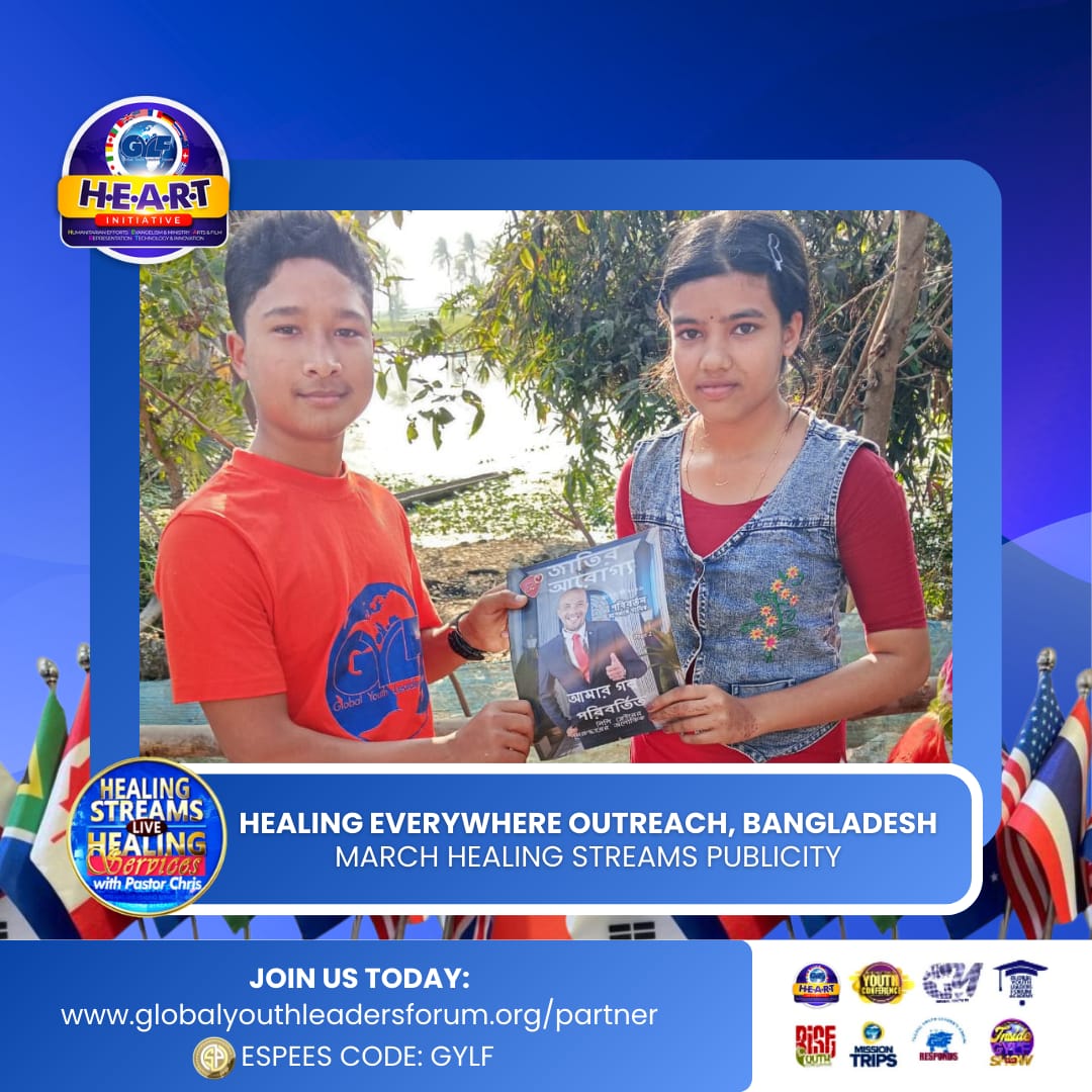 HEALING EVERYWHERE: GYLF AMBASSADORS SATURATE JESSORE, BANGLADESH!